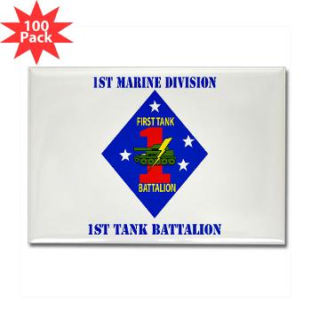 1TB1MD - M01 - 01 - 1st Tank Battalion - 1st Mar Div with Text - Rectangle Magnet (100 pack)